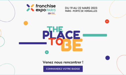 RETROUVE-NOUS DU 19 AU 22 MARS AU SALON DE LA FRANCHISE !